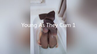 Young As They Cum 1